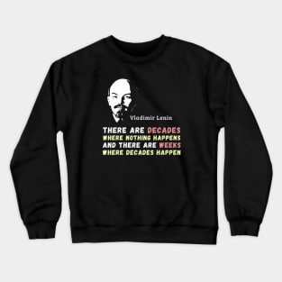 Vladimir Lenin On Socioeconomic and Political Cycles Crewneck Sweatshirt